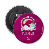 Funny Unicorn Gezegde Magical AF Button Flesopener (Voorkant)
