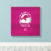 Funny Unicorn Gezegde Magical AF Canvas Afdruk (Insitu (Houten vloer))