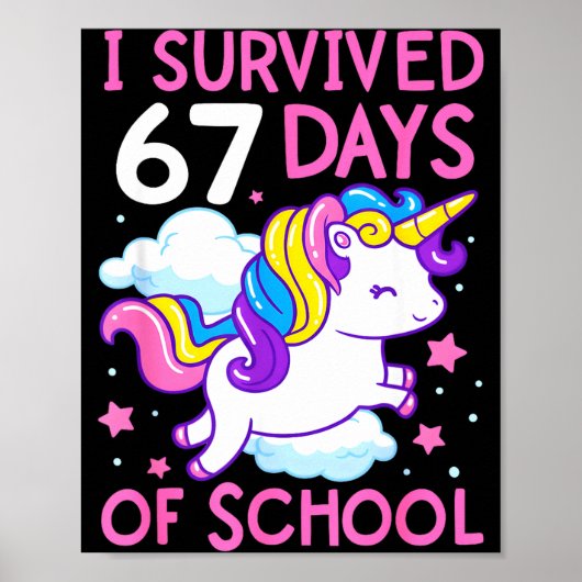 Funny Unicorn I Survived 67 Days Of School Meme Fo Poster (Voorkant)