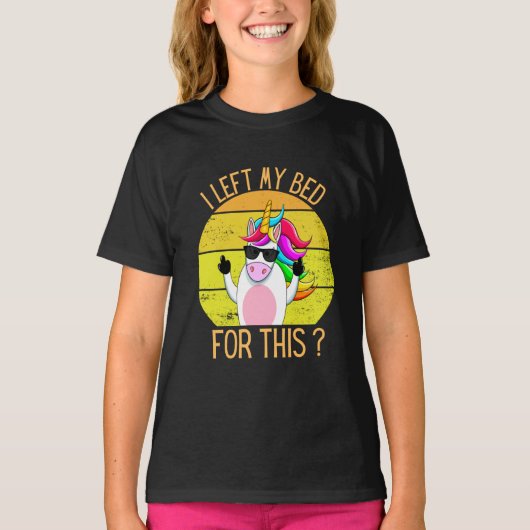 Funny Unicorn, ik heb mijn bed verlaten. T-shirt (Voorkant)