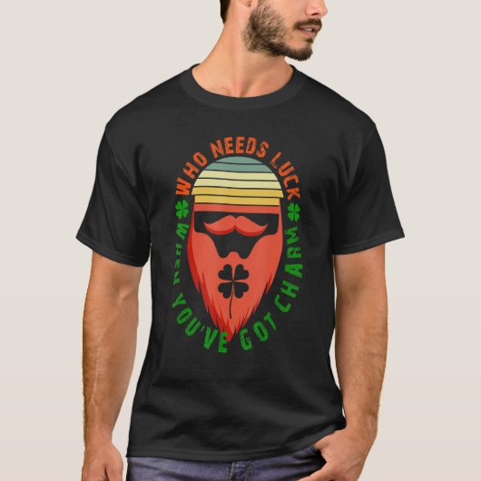Funny Unique Irish face St Patrick's Day Who Needs T-shirt (Voorkant)
