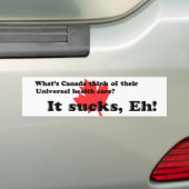 Funny Universal Heatlh Care Canada Bumpersticker (Op auto)
