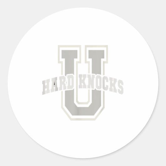 Funny University Of Hard Knocks Affirmation Colleg Ronde Sticker (Voorkant)