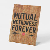 FUNNY UNUSUAL WEDDING SIGN RUSTIC RECLAMEBORD MET VOETSTUK (Voorkant)