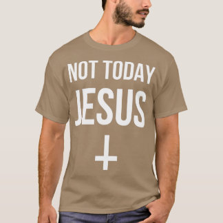 Funny Updown Cross Satan not Today Jesus T-shirt