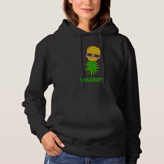 Funny Upside Down Pineapple Swinger Wassup Hoodie (Voorkant)