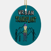 Funny Urban Transplant Remote Working Keramisch Ornament (Rechts)