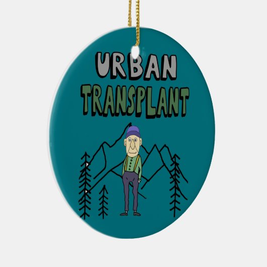 Funny Urban Transplant Remote Working Keramisch Ornament (Rechts)