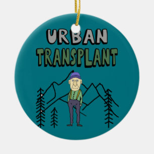 Funny Urban Transplant Remote Working Keramisch Ornament