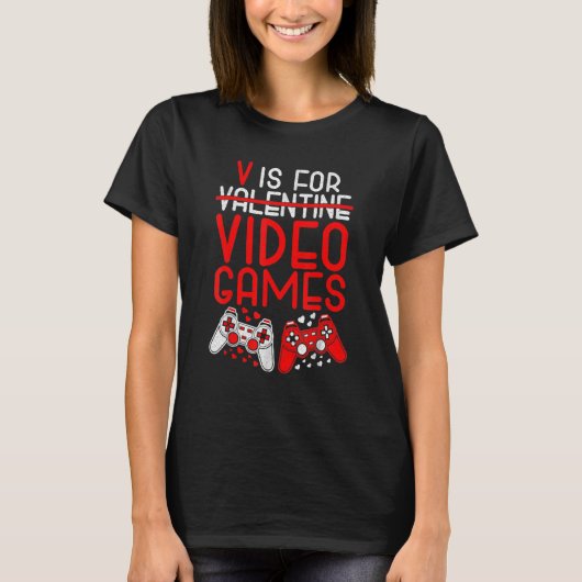 Funny V is voor videogames Valentijnsdag Gamer B T-shirt (Voorkant)