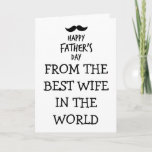 Funny Vaderdag Card van Wife Kaart<br><div class="desc">Funny Vaderdag Card van Wife</div>