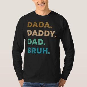 Funny Vaderdag Dada papa Papa Bruh Vintage T-shirt