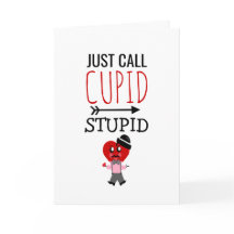 Funny Valentijnsdag Cupid Stupid Red Heart
