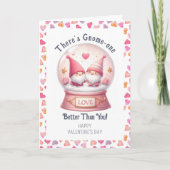 Funny Valentijnsdag Gnome een beter dan jij Feestdagen Kaart (Voorkant)