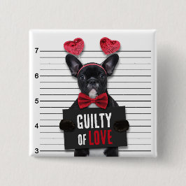 Funny Valentijnsdag Mugshot Guilty Love Dog Vierkante Button 5,1 Cm