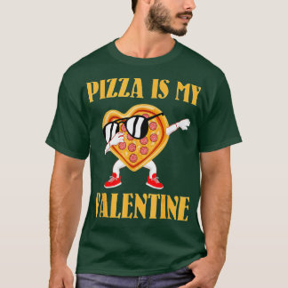 Funny Valentijnsdag Pizza is mijn Valentijn T-shirt