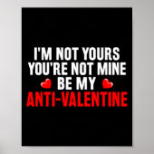 Funny Valentine Em For Valentines Day Be My Anti-v Poster (Voorkant)