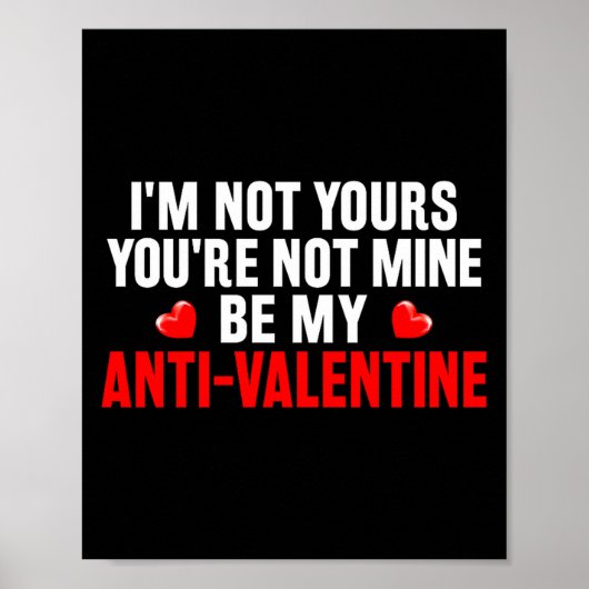 Funny Valentine Em For Valentines Day Be My Anti-v Poster (Voorkant)