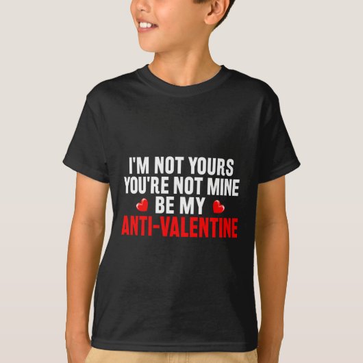 Funny Valentine Em For Valentines Day Be My Anti-v T-shirt (Voorkant)