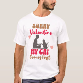 Funny Valentine Gift for Cat Lovers – My Cat Comes T-shirt