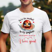 Funny Valentine Love Gift Food Cartoon T-Shirt