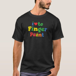 Funny Valentine’s Day Finger Paint T-shirt