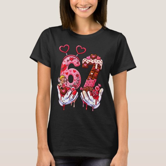 Funny Valentine's Day 67 Meme Hands Six Seven Cud  T-shirt (Voorkant)