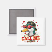 Funny Valentine's Day Boy Duck Hunting Call Me Tod Magneet (Voorkant / Achterkant)