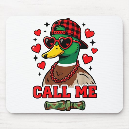 Funny Valentines Day Call Me Duck Hunting Men Wome Muismat (Voorkant)