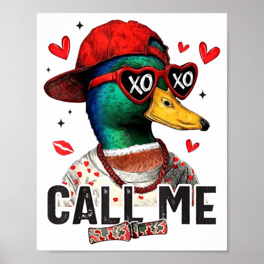 Funny Valentines Day Call Me Duck Hunting Men Wome Poster (Voorkant)