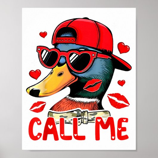 Funny Valentines Day Call Me Duck Hunting Men Wome Poster (Voorkant)