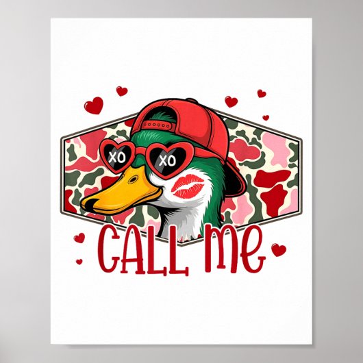 Funny Valentines Day Call Me Duck Hunting Men Wome Poster (Voorkant)