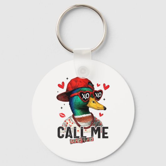 Funny Valentines Day Call Me Duck Hunting Men Wome Sleutelhanger (Voorkant)