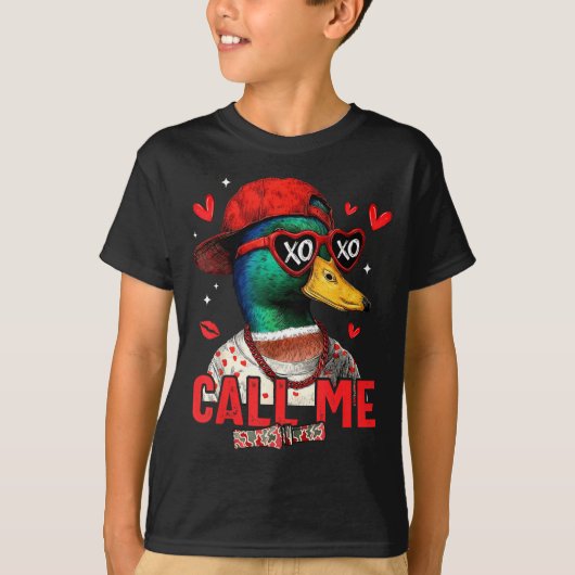 Funny Valentines Day Call Me Duck Hunting Men Wome T-shirt (Voorkant)