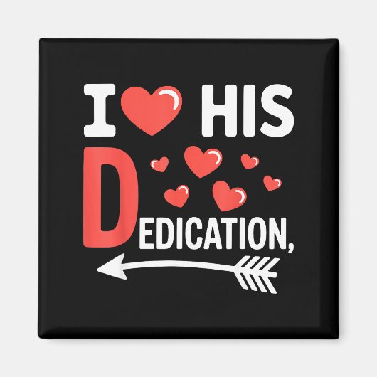 Funny Valentine's Day Couple Matching I Love His D Magneet (Voorkant)