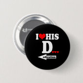 Funny Valentine's Day Couple Matching I Love His D Ronde Button 5,7 Cm (Voorkant /achterkant)