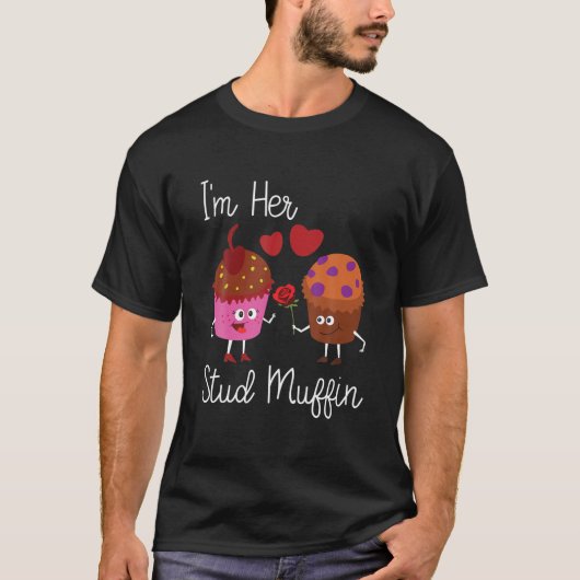 Funny Valentine's Day I'm Her Stud Muffin Couples T-shirt (Voorkant)