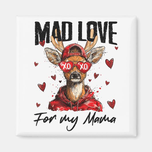 Funny Valentine's Day Mad Love For My Mama Deer Hu Magneet (Voorkant)