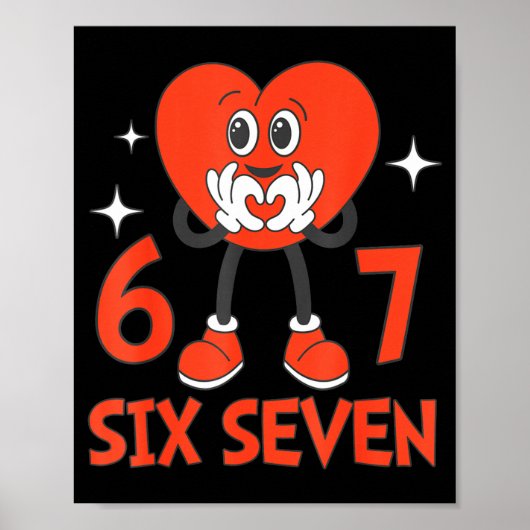 Funny Valentines Six Seven Hearts 6 7 Meme Boys Gi Poster (Voorkant)