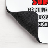 Funny Vascular Surgeon ... Zeer onwaarschijnlijk Muismat (Hoek)