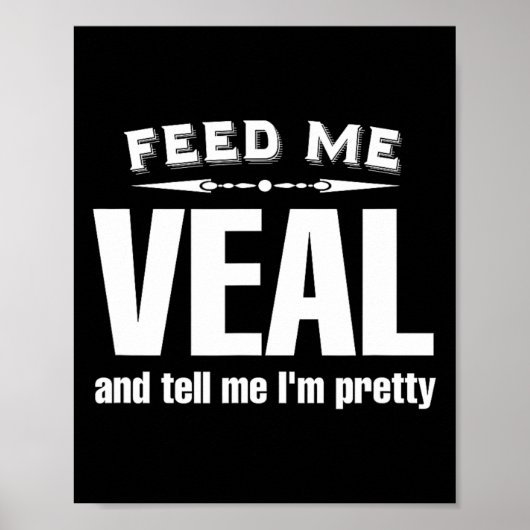 Funny Veal Lover Meat Poster (Voorkant)