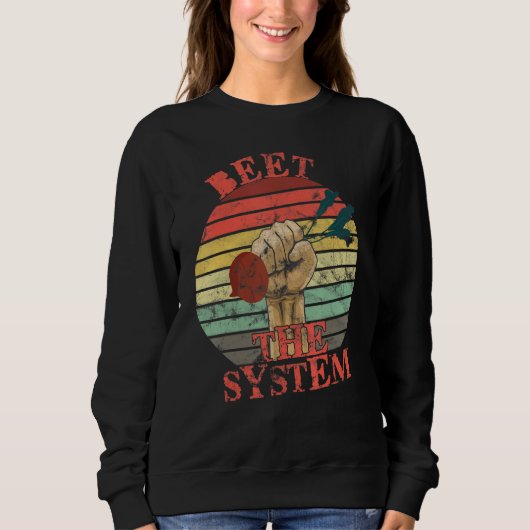 Funny Vegan Beet the System Anarchy Retro Veganism Trui (Voorkant)