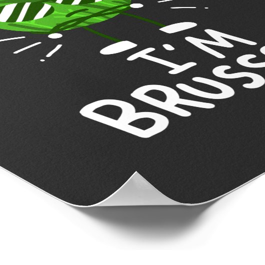 Funny Vegan Brussels Sprouts Poster (Hoek)