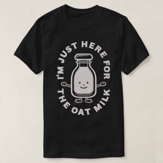 Funny Vegan, ik ben hier alleen voor de hagemelk,  T-shirt (Design voorkant)