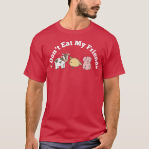 Funny Vegan Vegetarian Ik eet mijn vrienden Koe ni T-shirt