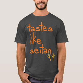 Funny Vegan Vegetarian Seitan T T-shirt