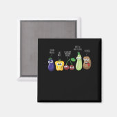 Funny Vegetables Humor Vegan Sarcastic Quote Magneet (Voorkant / Achterkant)