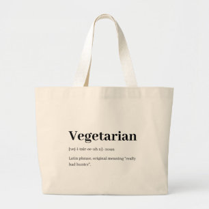 Funny Vegetarian Description Tas