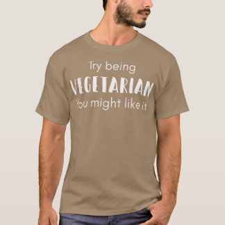 Funny Vegetarian Quote T for Pro Animal Rights di T-shirt