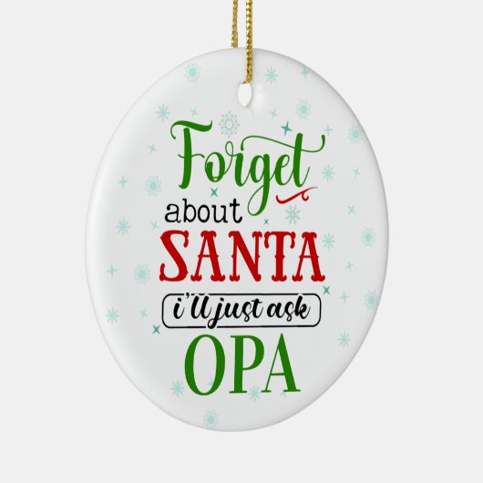 Funny Vergeet kerstkerstversiering van Santa OPA Keramisch Ornament (Rechts)